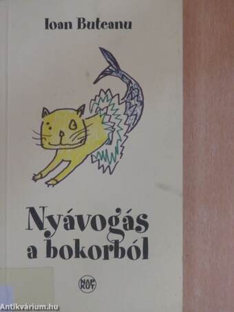 Nyávogás a bokorból