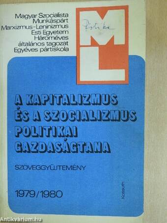 A kapitalizmus és a szocializmus politikai gazdaságtana tanulmányozásához 1979/1980