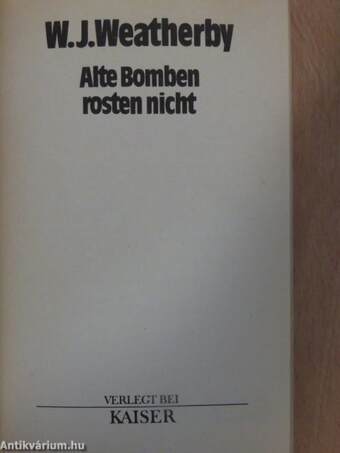 Alte Bomben rosten nicht