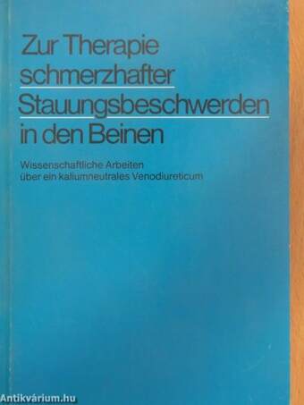 Zur Therapie schmerzhafter Stauungsbeschwerden in den Beinen