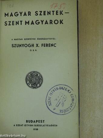 Magyar szentek - szent magyarok