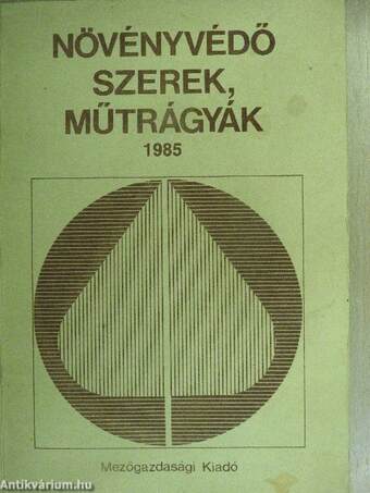 Növényvédő szerek, műtrágyák 1985.