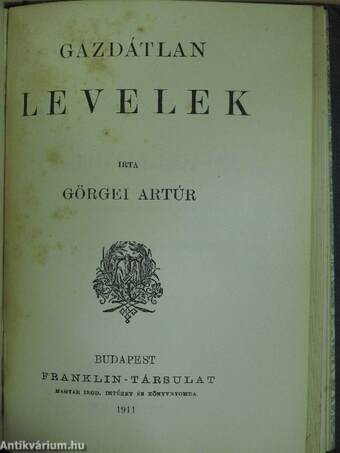 Vigasztalások/II. József válogatott levelei/I. Vilmos német császárnak és porosz királynak kilenczven válogatott irása/Gazdátlan levelek