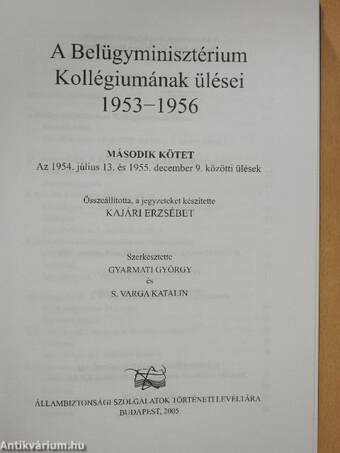 A Belügyminisztérium Kollégiumának ülései 1953-1956. 2/I. (töredék)