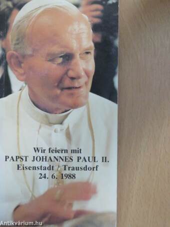 Wir feiern mit Papst Johannes Paul II.