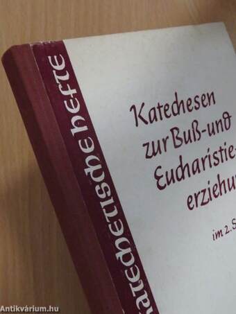 Katechesen zur Buß- und Eucharistieerziehung