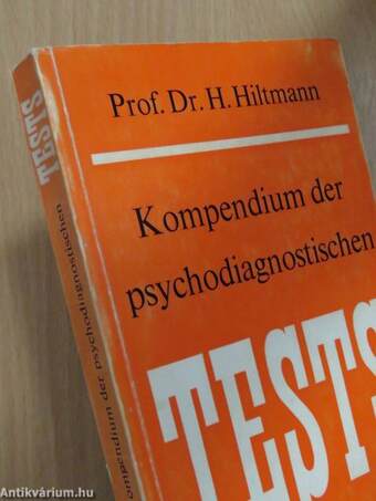 Kompendium der Psychodiagnostischen Tests