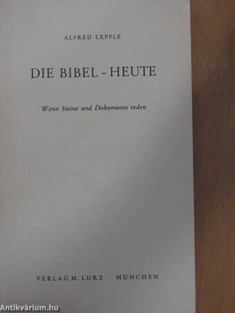 Die Bibel - heute