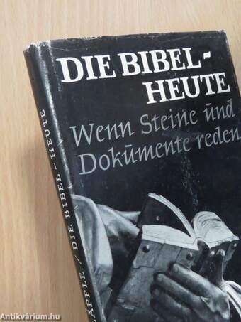 Die Bibel - heute