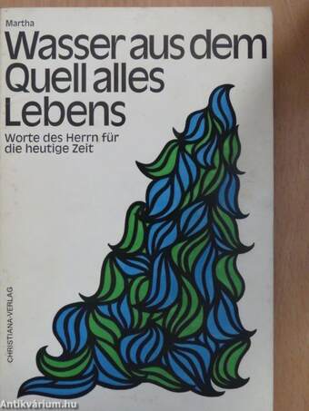 Wasser aus dem Quell alles Lebens