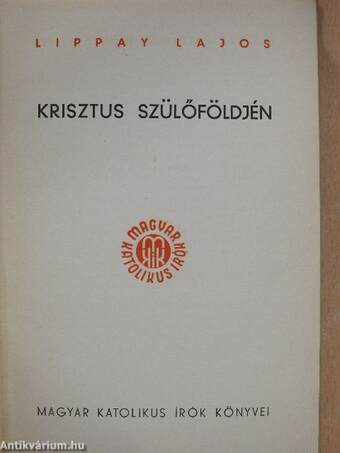 Krisztus szülőföldjén