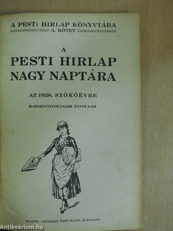 A Pesti Hirlap Nagy Naptára az 1928. szökőévre