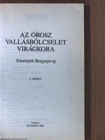 Az orosz vallásbölcselet virágkora I. (töredék)