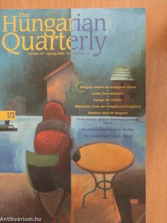 The Hungarian Quarterly Spring 2004