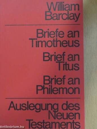 Briefe an Timotheus/Briefe an Titus/Briefe an Philemon