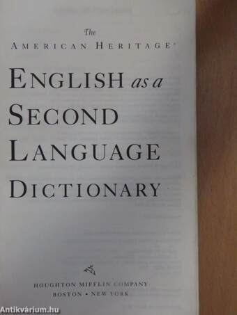 The American Heritage English as a Second Language Dictionary