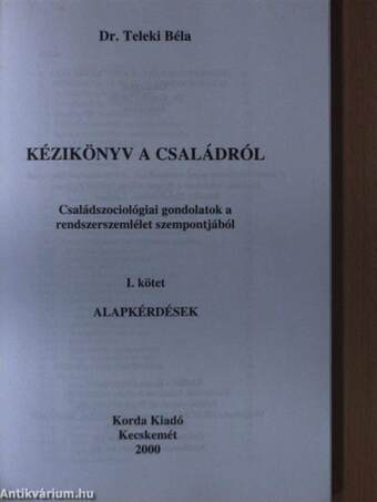 Kézikönyv a családról I. (töredék)