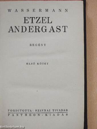 Etzel Andergast I-II.