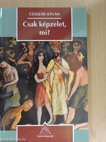 Csak képzelet, mi?