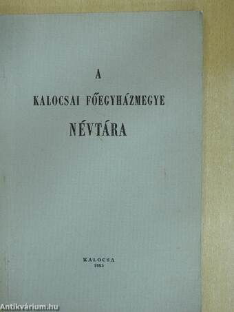 A kalocsai főegyházmegye névtára 1985