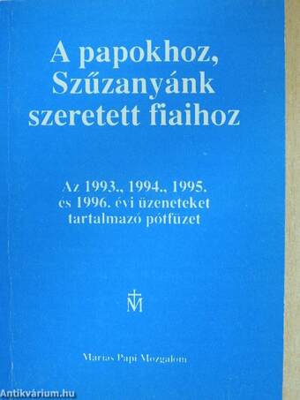 A papokhoz, Szűzanyánk szeretett fiaihoz