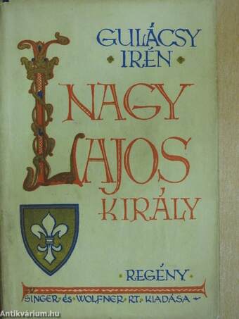 Nagy Lajos király I-III.