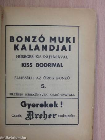 Bonzó Muki kalandjai hűséges kis pajtásával Kiss Bodrival 5.