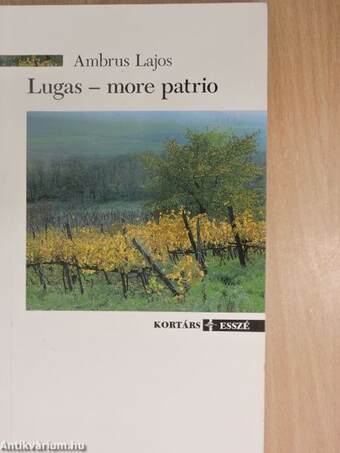 Lugas - more patrio (dedikált példány)