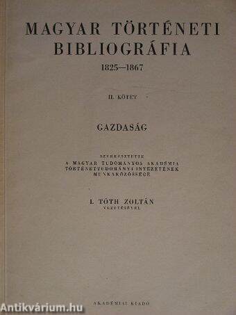 Magyar történeti bibliográfia 1825-1867 II.