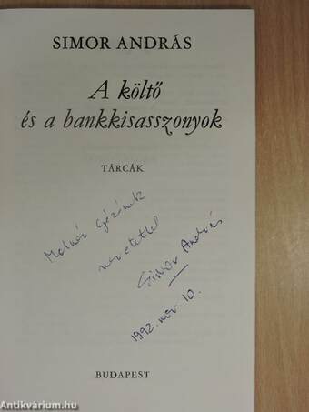 A költő és a bankkisasszonyok (dedikált, számozott példány)