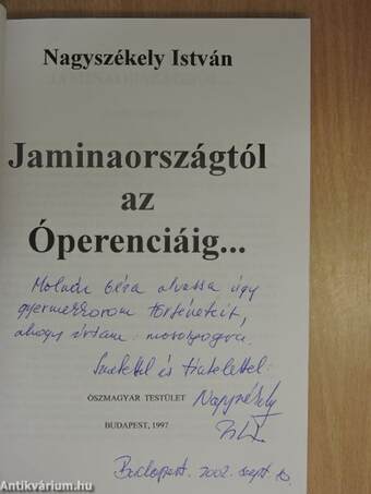 Jaminaországtól az Óperenciáig (dedikált példány)