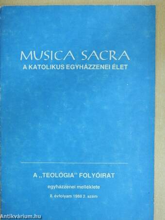 Musica Sacra - A katolikus egyházzenei élet 1988/2.