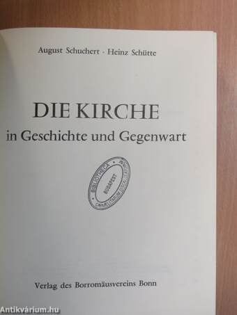 Die Kirche in Geschichte und Gegenwart