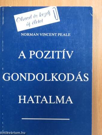 A pozitív gondolkodás hatalma