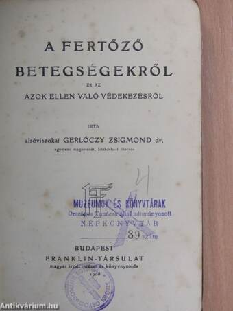 A fertőző betegségekről és az azok ellen való védekezésről