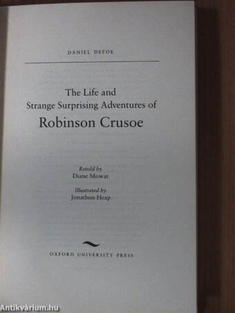 The Life and Strange Surprising Adventures of Robinson Crusoe