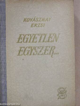 Egyetlen egyszer...