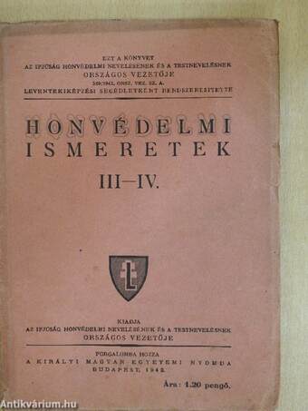 Honvédelmi ismeretek III-IV.