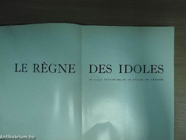 Le Régne des Idoles