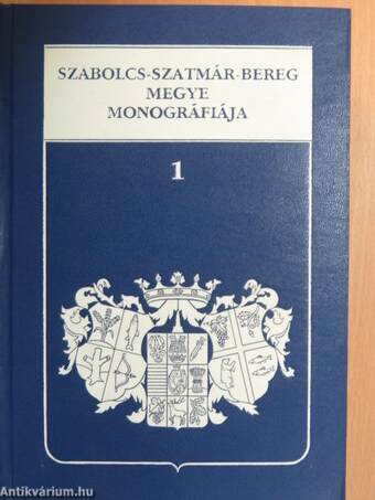 Szabolcs-Szatmár-Bereg Megye Monográfiája 1. (töredék)