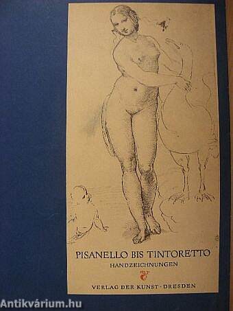 Pisanello bis Tintoretto