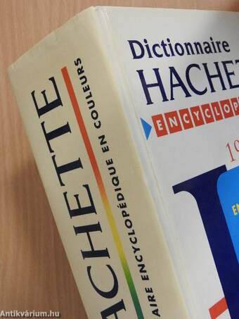 Dictionnaire Hachette Encyclopédique Illustré