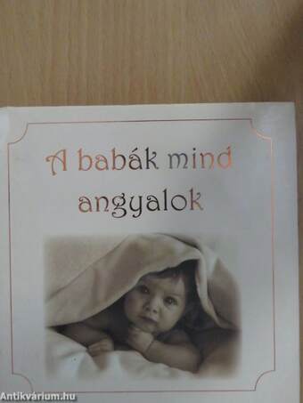 A babák mind angyalok