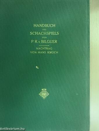 Nachtrag zu P. R. v. Bilguer (v. d. Lasa) Handbuch des Schachspiels