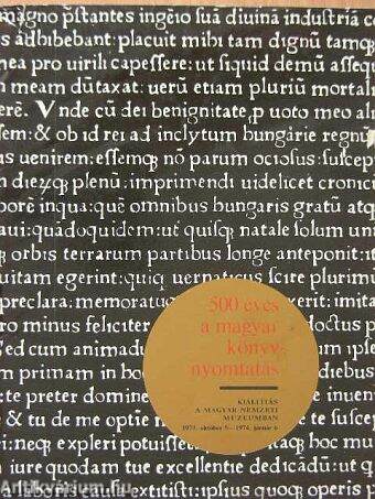 Ötszáz éves a magyar könyvnyomtatás