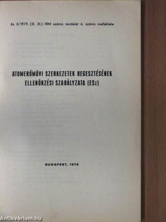 Atomerőművi szerkezetek hegesztésének ellenőrzési szabályzata (Esz)