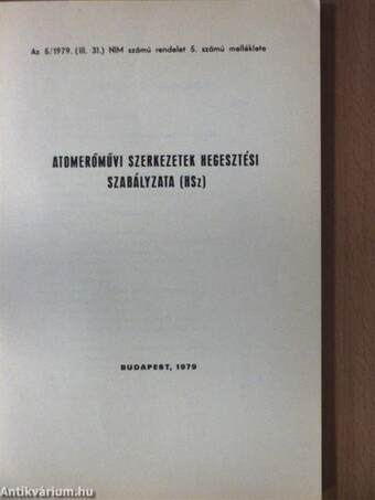 Atomerőművi szerkezetek hegesztési szabályzata (Hsz)