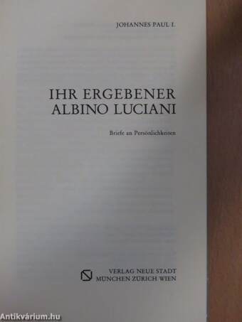 Ihr ergebener Albino Luciani