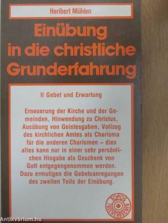 Einübung in die christliche Grunderfahrung II.