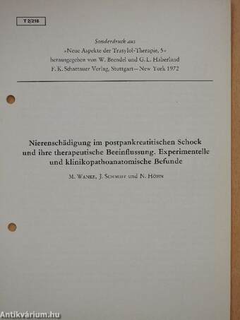 Nierenschädigung im postpankreatitischen Schock und ihre therapeutische Beeinflussung. Experimentelle und klinikopathoanatomische Befunde